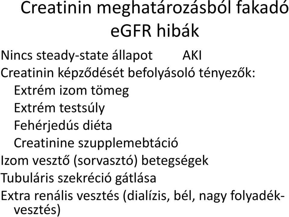 Fehérjedús diéta Creatinine szupplemebtáció Izom vesztő (sorvasztó) betegségek