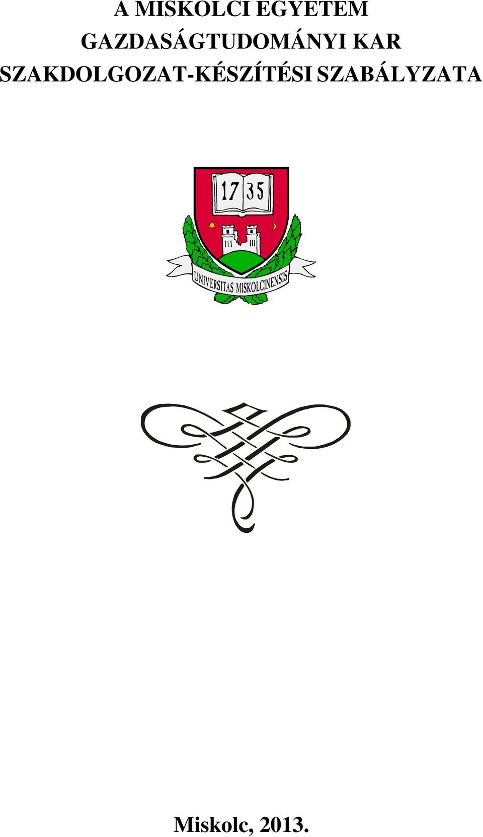 SZAKDOLGOZAT-KÉSZÍTÉSI
