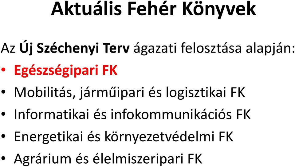 járműipari és logisztikai FK Informatikai és