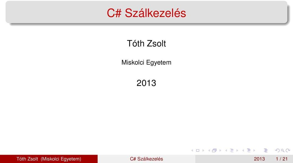 Tóth Zsolt (Miskolci