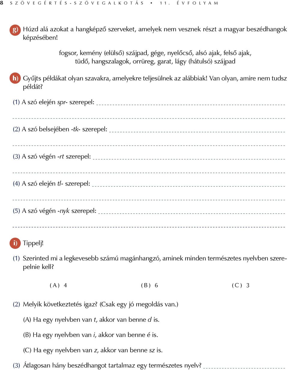Van olyan, amire nem tudsz példát?