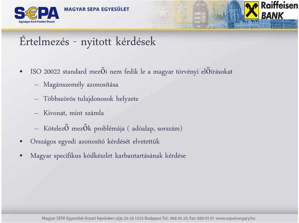 Kivonat, mint számla Kötelező mezők problémája ( adóalap, sorszám) Országos