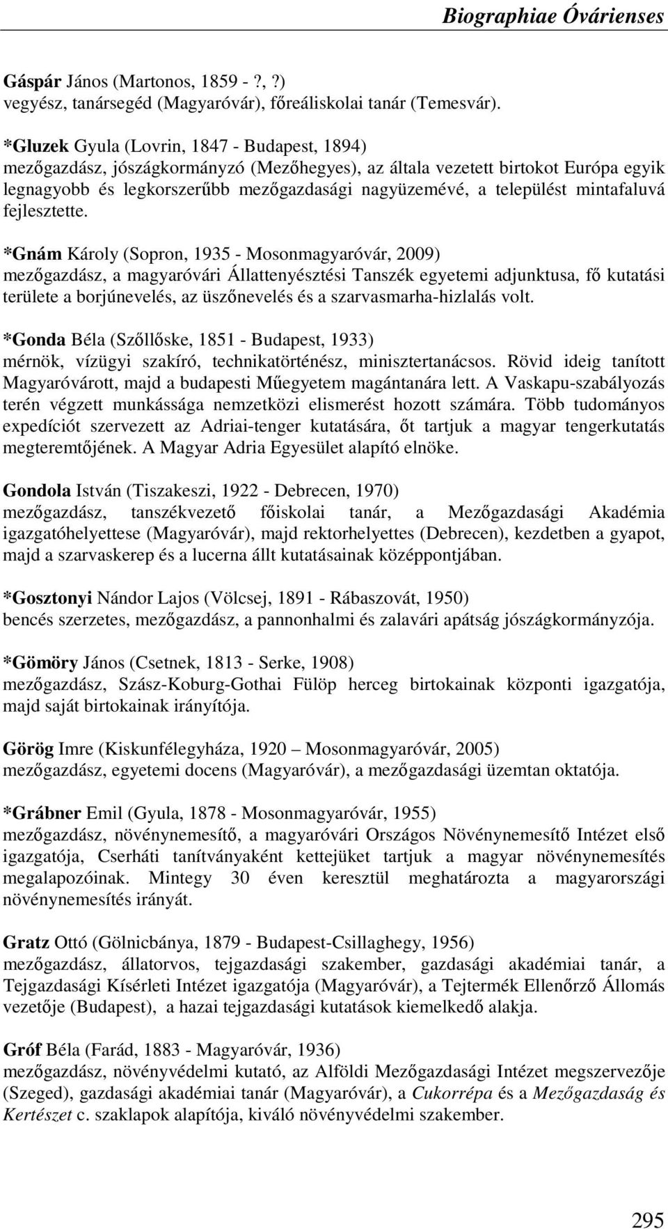 mintafaluvá fejlesztette.