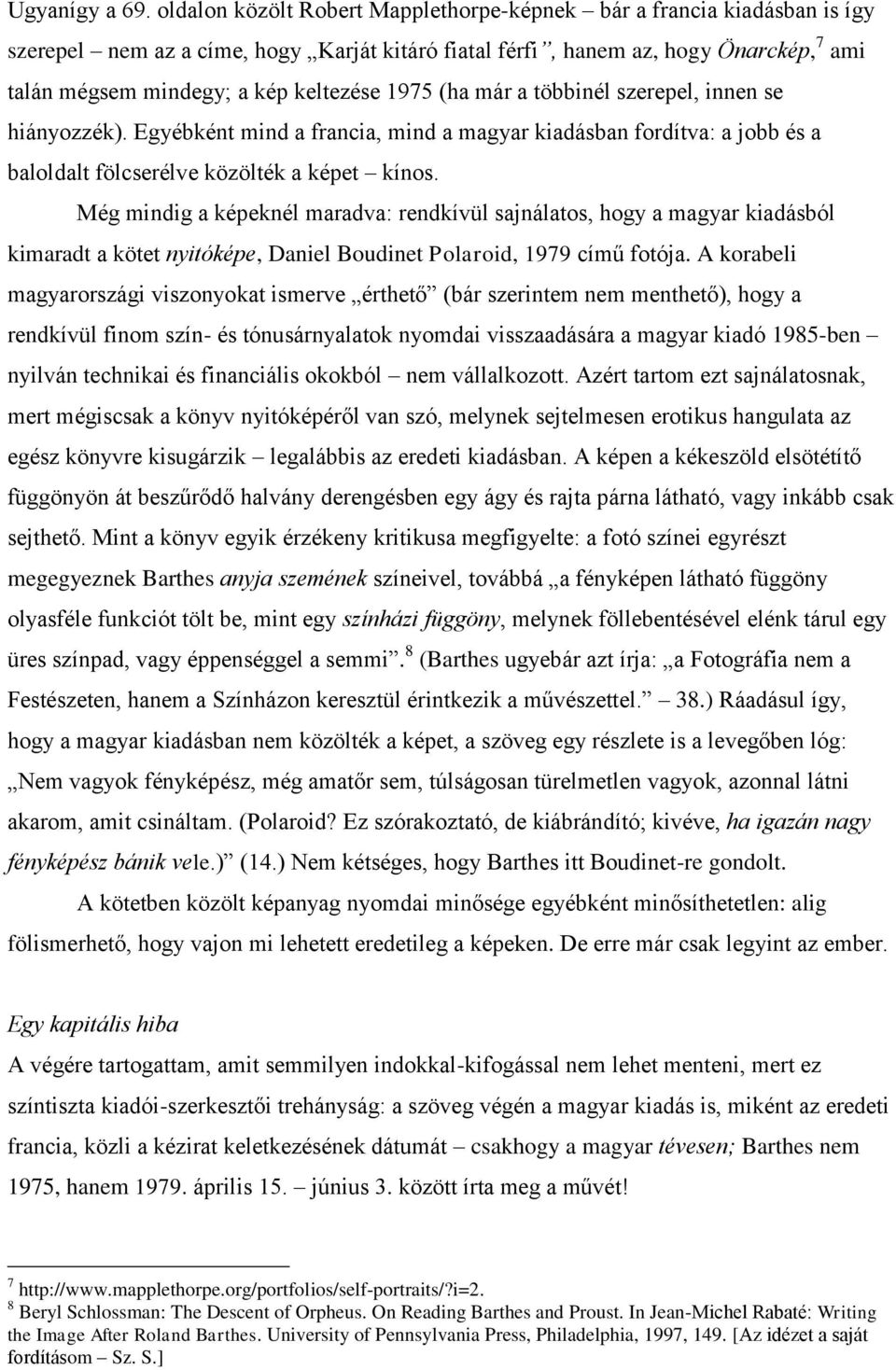 1975 (ha már a többinél szerepel, innen se hiányozzék). Egyébként mind a francia, mind a magyar kiadásban fordítva: a jobb és a baloldalt fölcserélve közölték a képet kínos.