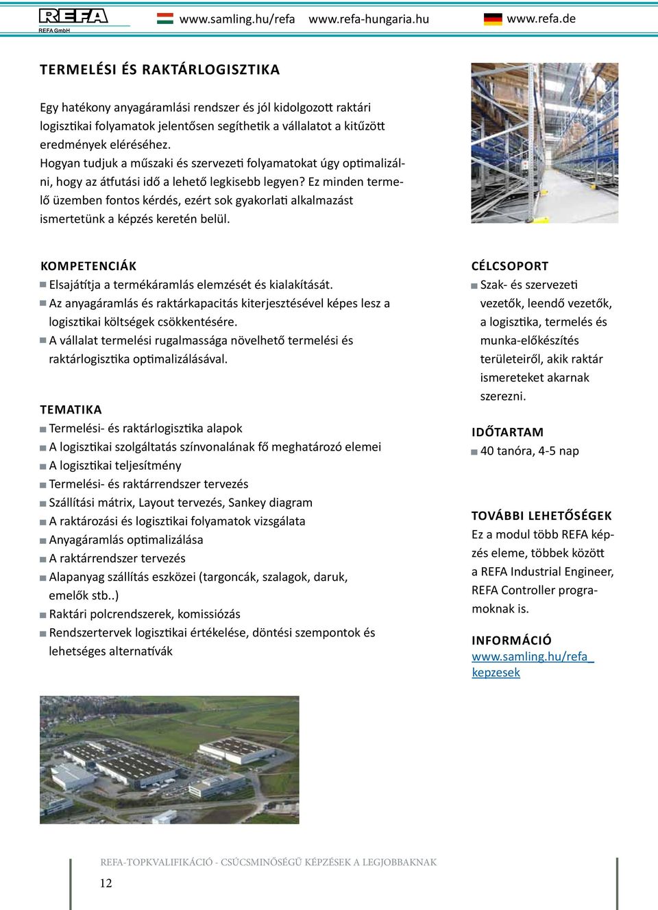 Hogyan tudjuk a műszaki és szervezeti folyamatokat úgy optimalizálni, hogy az átfutási idő a lehető legkisebb legyen?