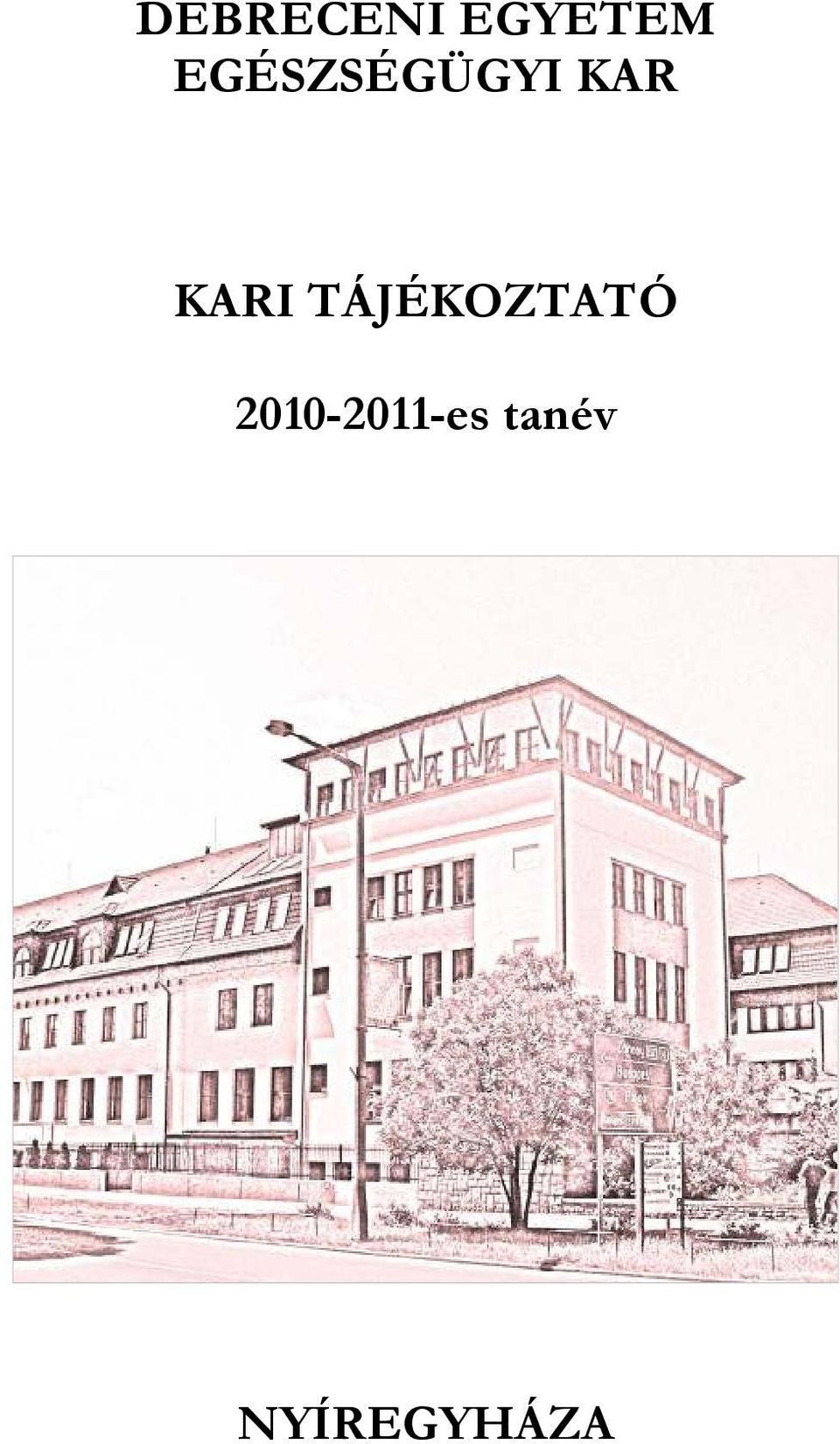 KARI TÁJÉKOZTATÓ
