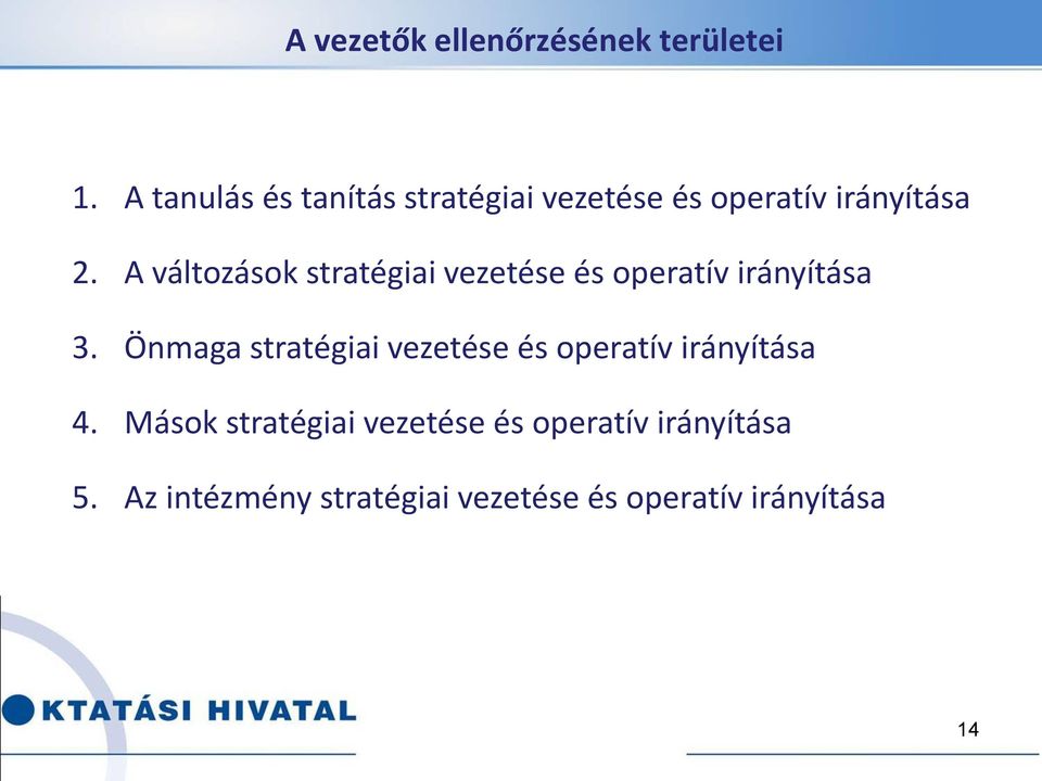 A változások stratégiai vezetése és operatív irányítása 3.