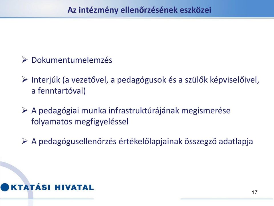 A pedagógiai munka infrastruktúrájának megismerése folyamatos