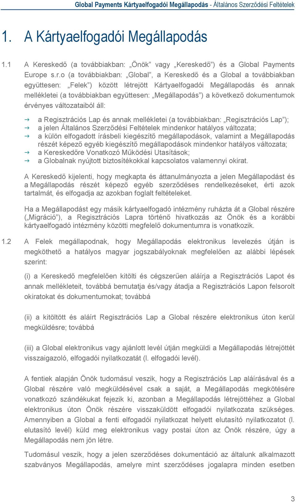 skedő (a továbbiakban: Önök vagy Kere