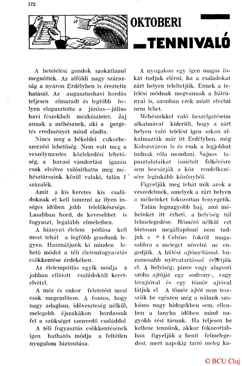 Nincs meg a békeidei cukorbeszerzési lehetőség.