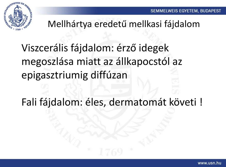 megoszlása miatt az állkapocstól az
