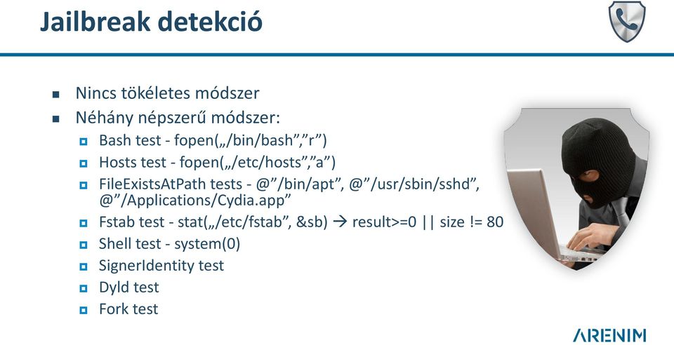 /bin/apt, @ /usr/sbin/sshd, @ /Applications/Cydia.