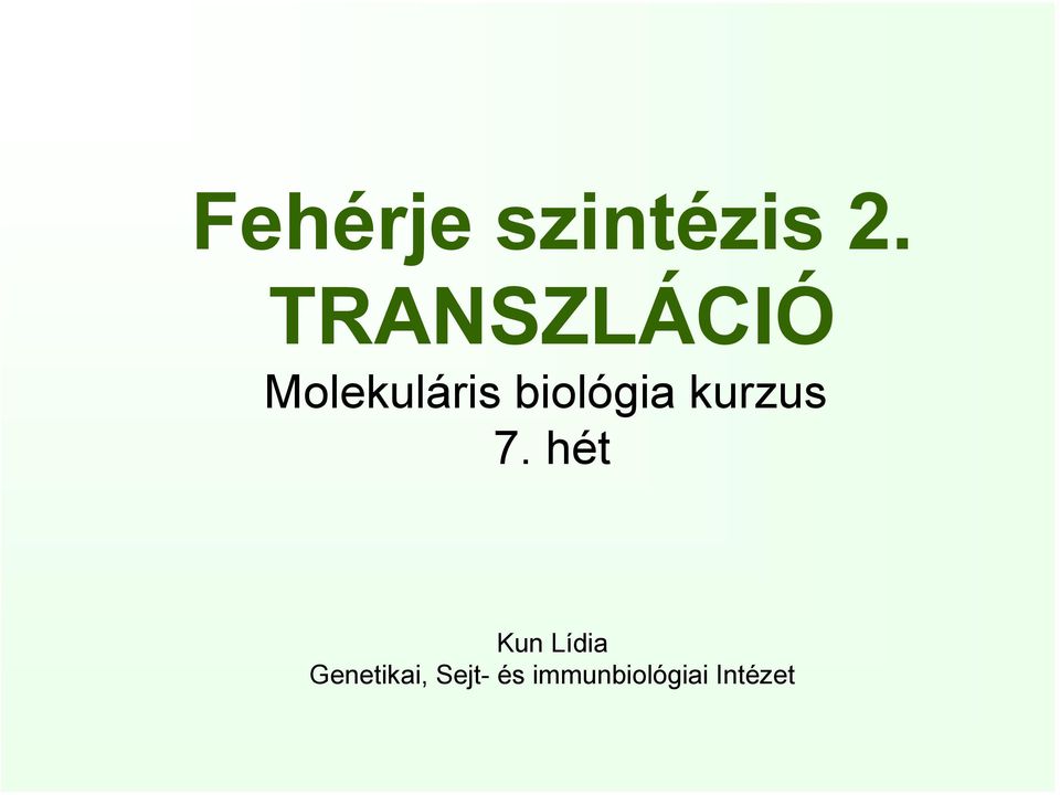 biológia kurzus 7.