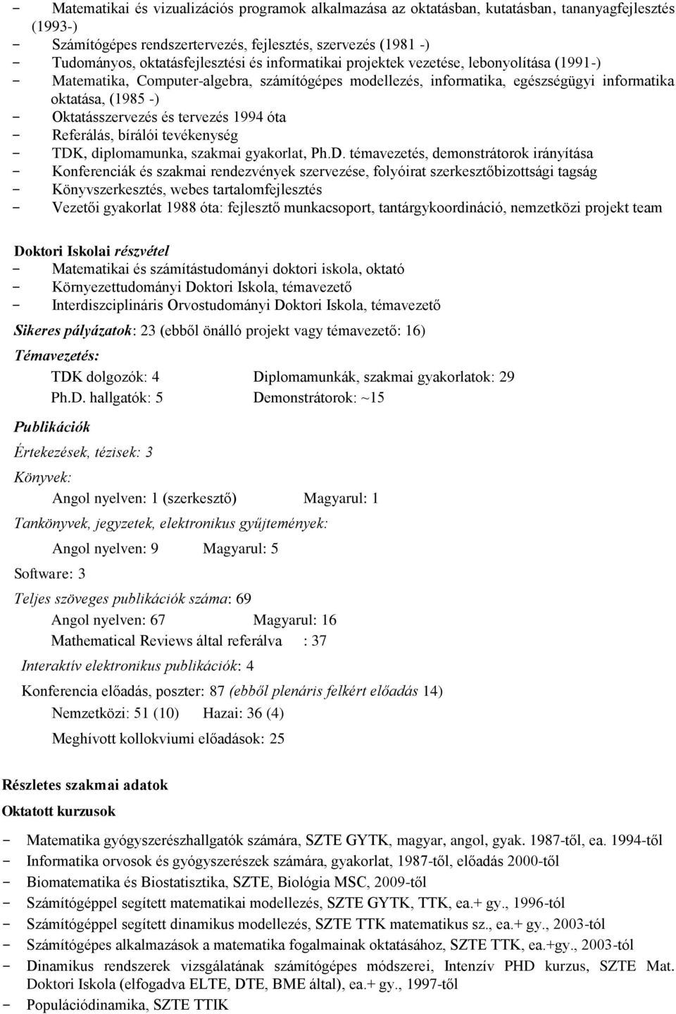 1994 óta Referálás, bírálói tevékenység TDK