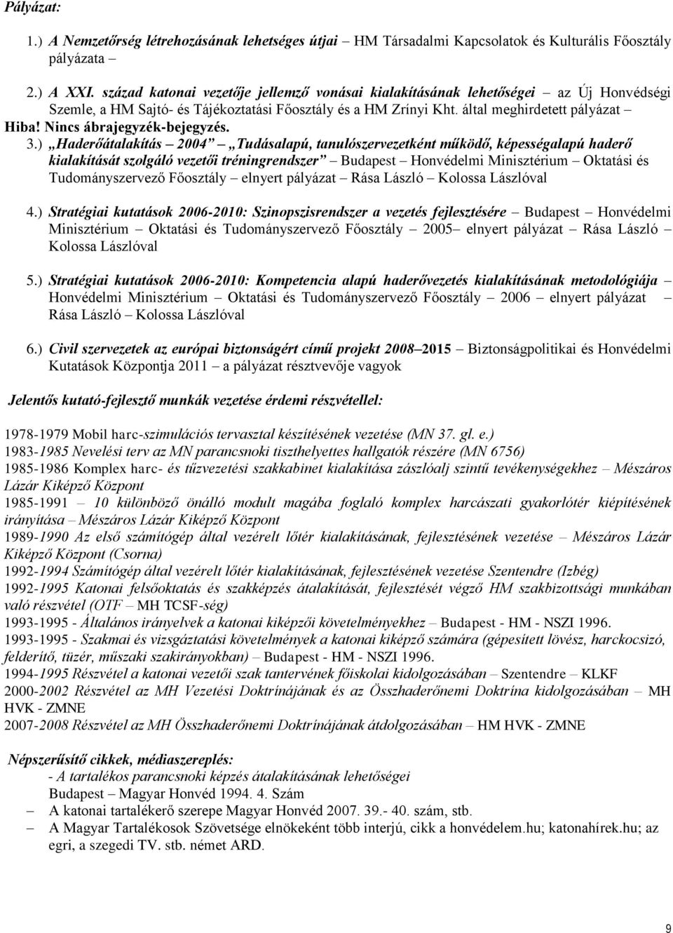 Nincs ábrajegyzék-bejegyzés. 3.