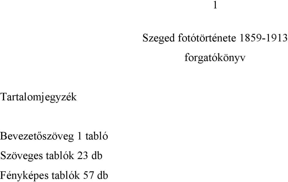 Bevezetőszöveg 1 tabló Szöveges