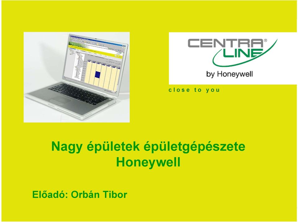 Honeywell Előadó: Orbán Tibor