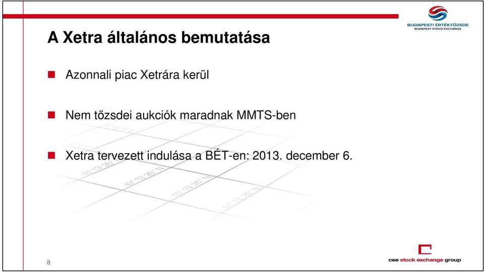 aukciók maradnak MMTS-ben Xetra