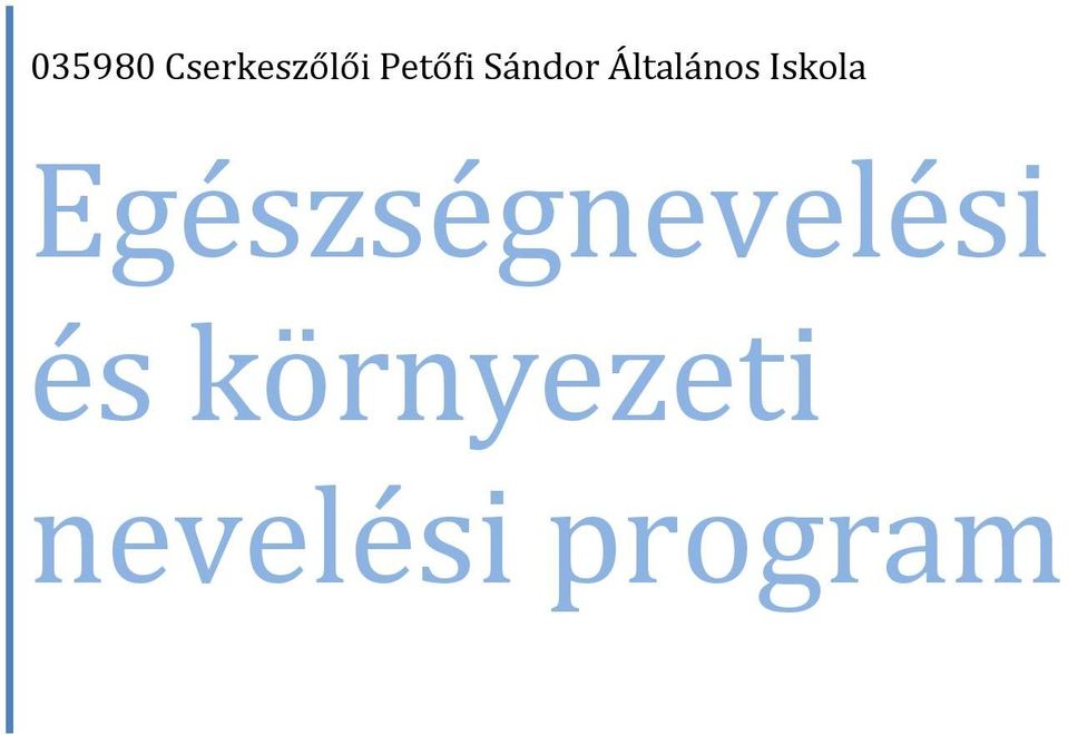 Iskola Egészségnevelési