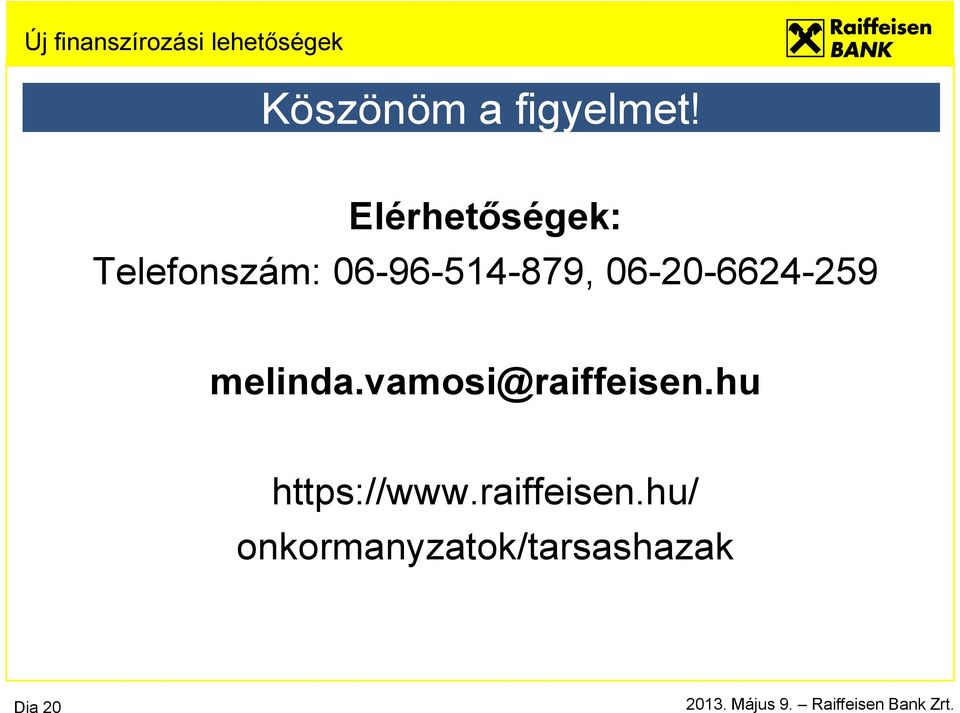 06-20-6624-259 melinda.vamosi@raiffeisen.