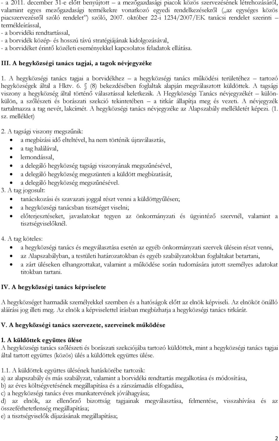 piacszervezésről szóló rendelet ) szóló, 2007.