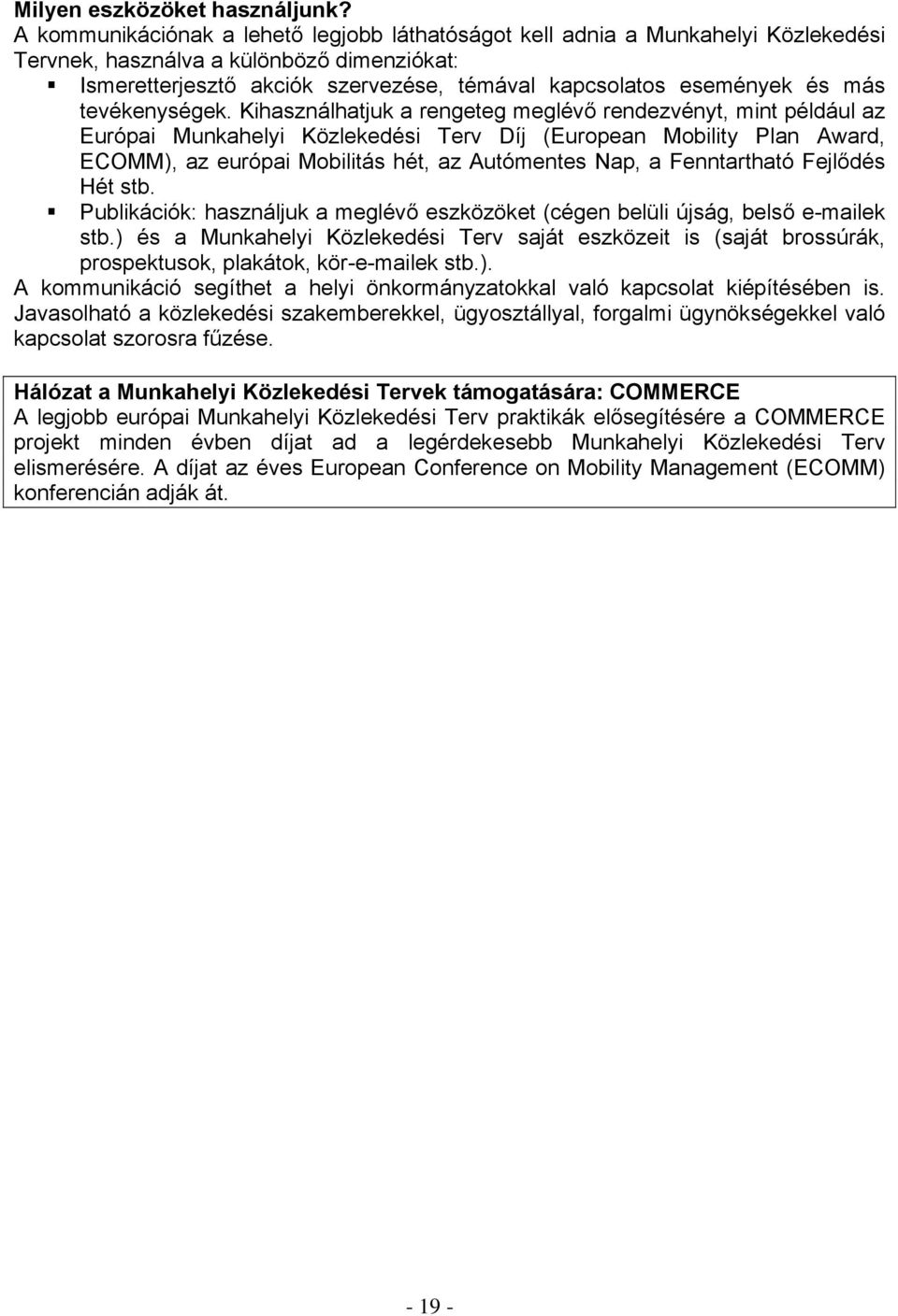 más tevékenységek.