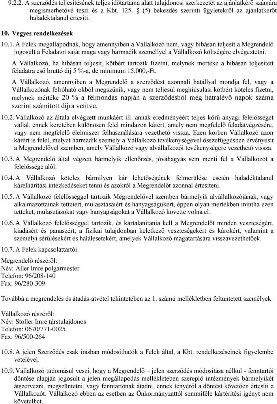 . Vegyes rendelkezések 10