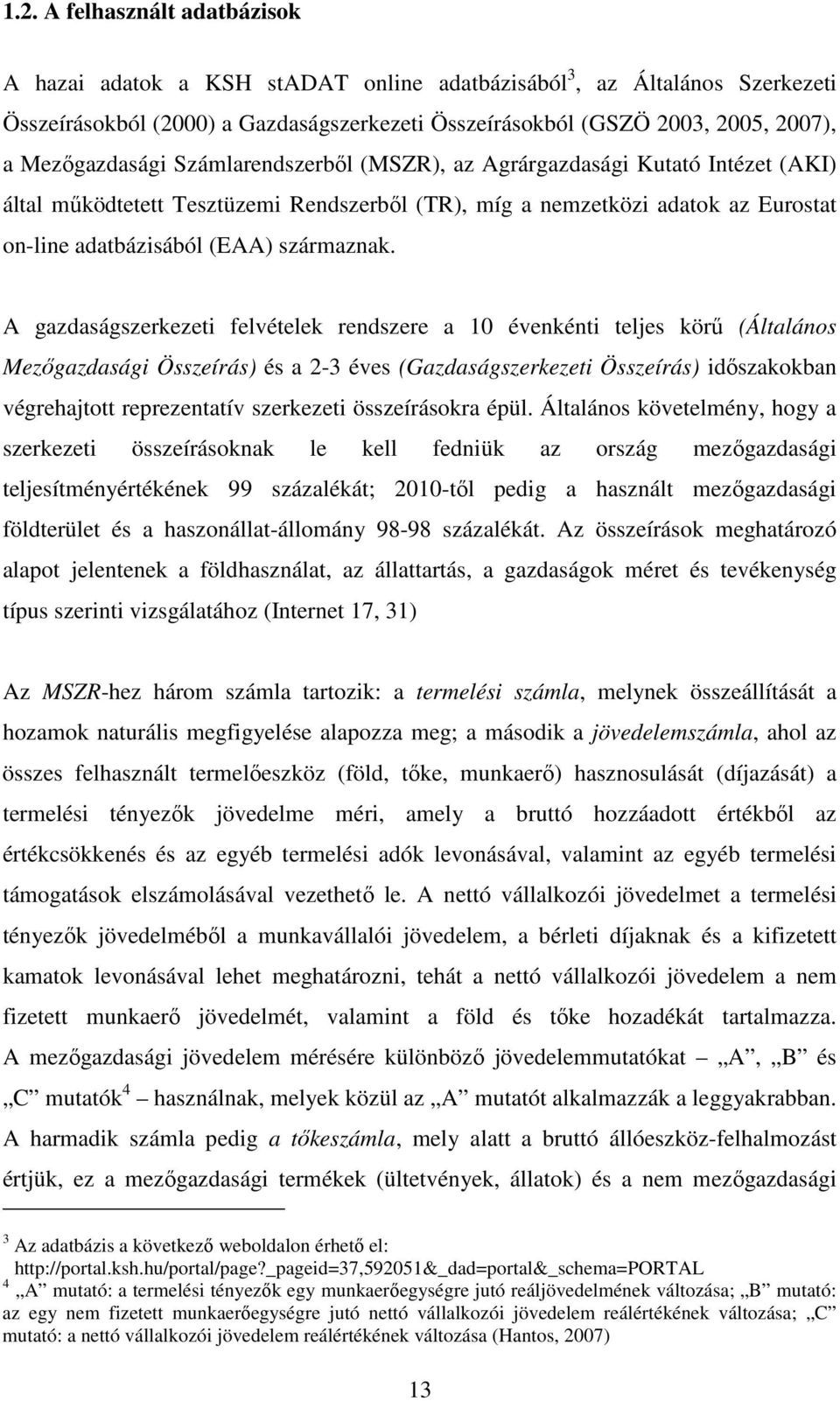 származnak.