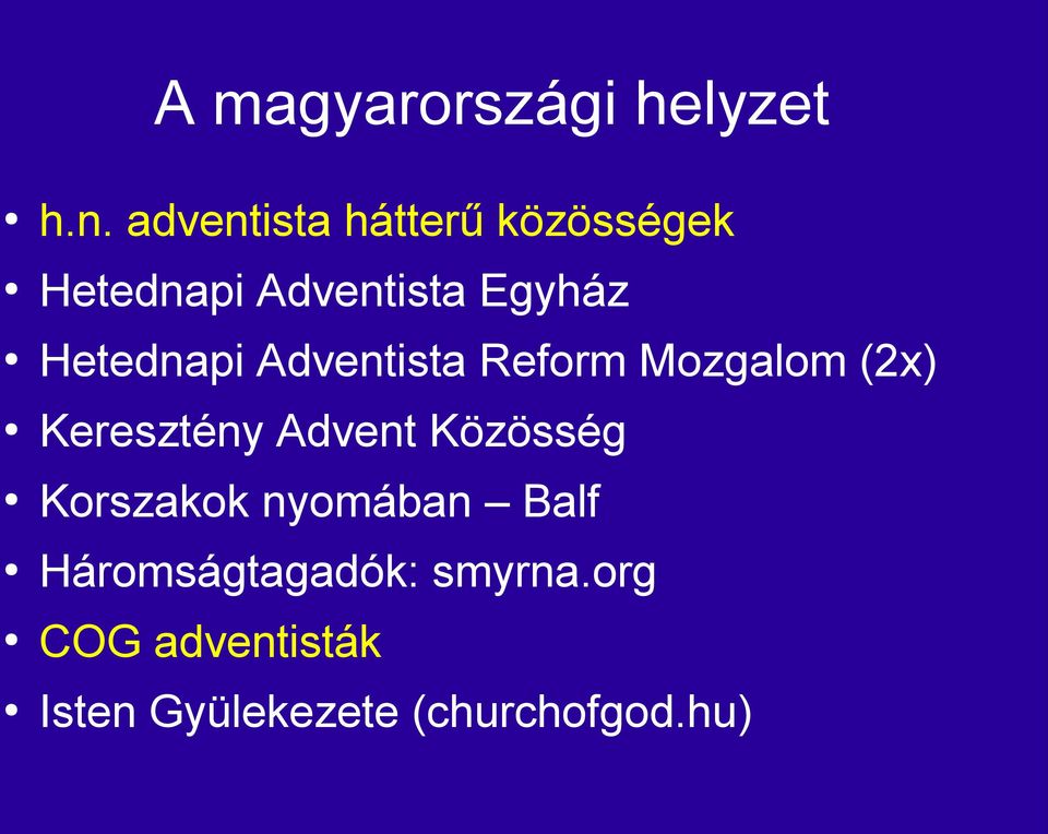 Hetednapi Adventista Reform Mozgalom (2x) Keresztény Advent