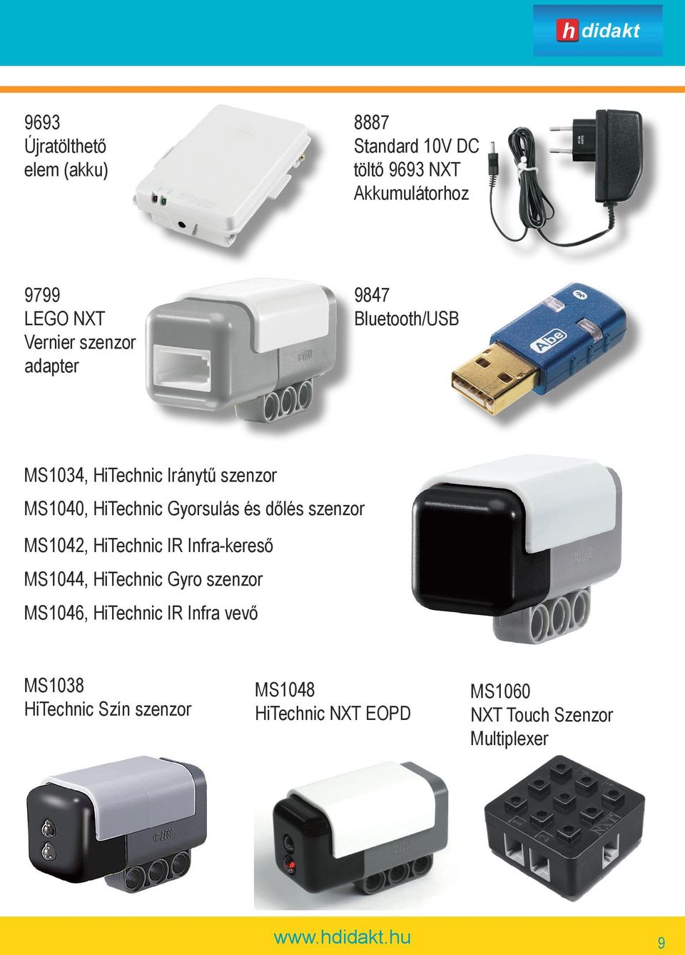 Gyorsulás és dőlés szenzor MS1042, HiTechnic IR Infra-kereső MS1044, HiTechnic Gyro szenzor MS1046,
