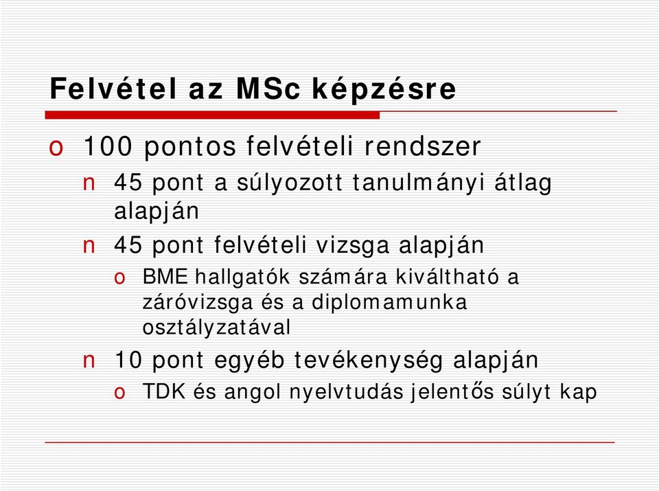 hallgatók számára kiváltható a záróvizsga és a diplomamunka