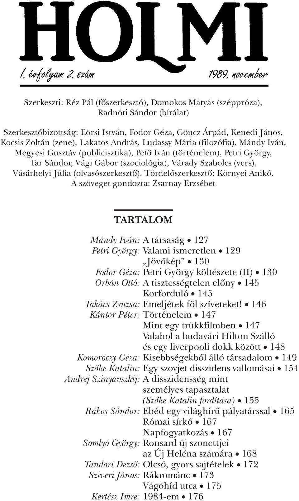 Szerkeszti: Réz Pál (fôszerkesztô), Domokos Mátyás (széppróza), Radnóti  Sándor (bírálat) - PDF Free Download