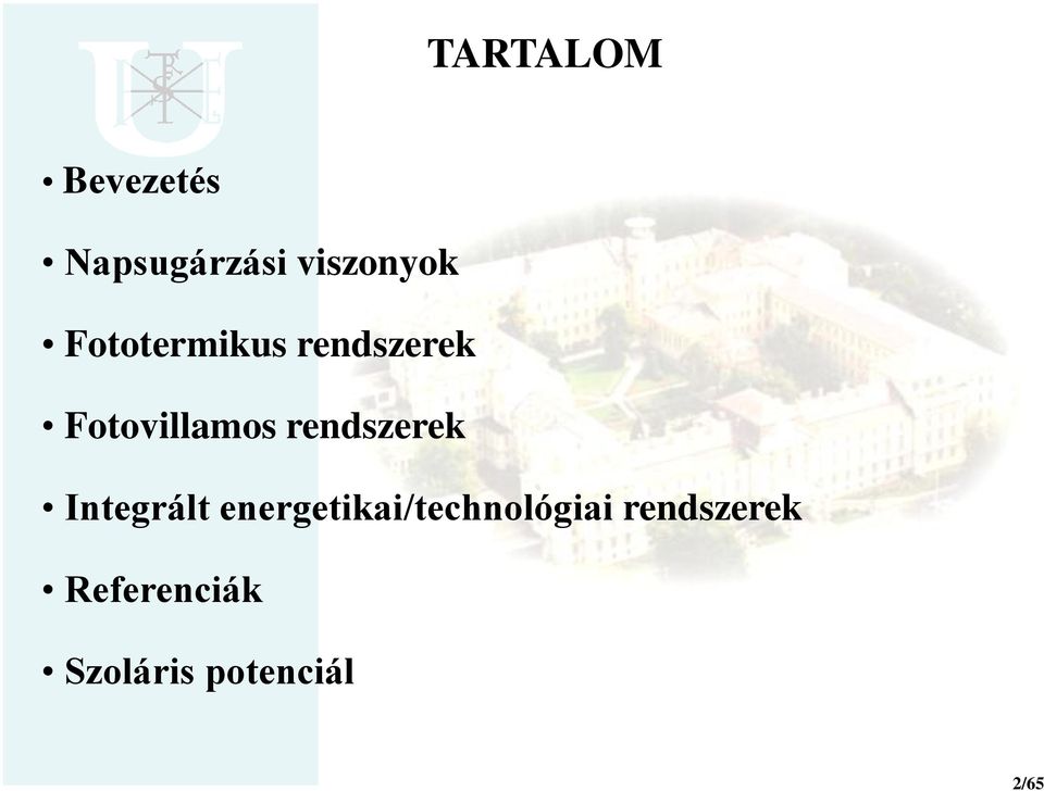Fotovillamos rendszerek Integrált