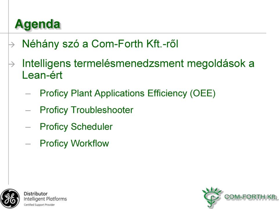 a Lean-ért Proficy Plant Applications Efficiency