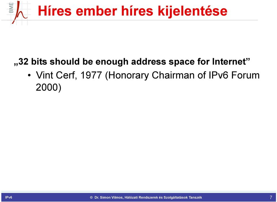 space for Internet Vint Cerf, 1977