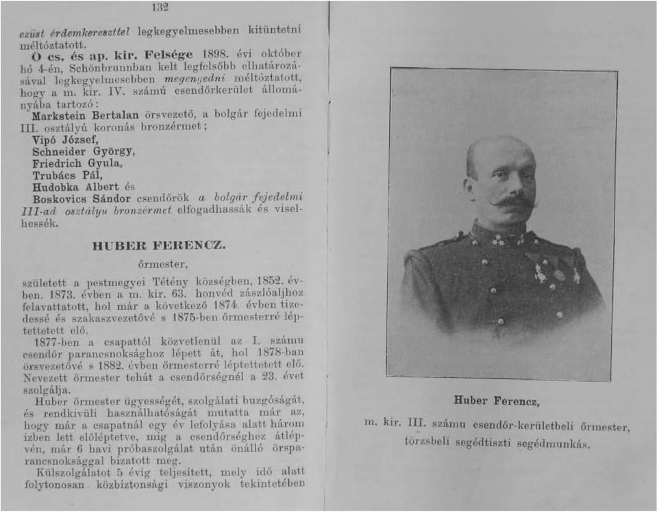 számú csendőrkerület állományába tartozó: Markstein Bertalan örsvezető, a bolgár fejedelmi III.