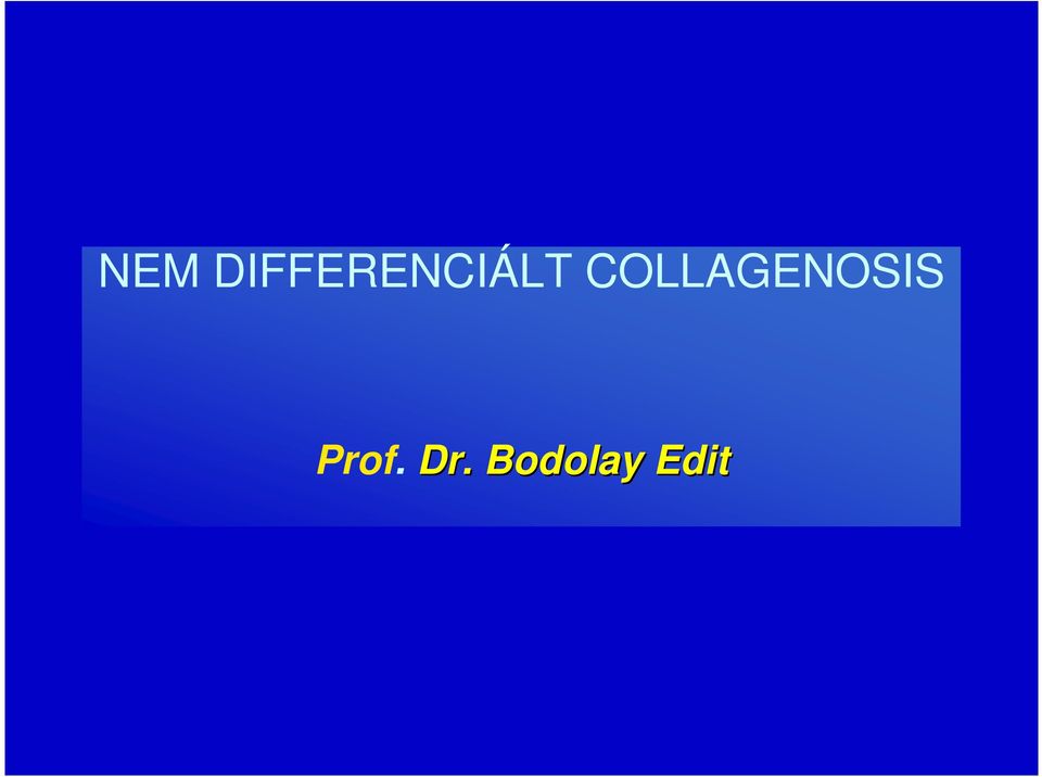 COLLAGENOSIS