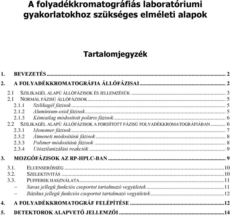 A folyadékkromatográfiás laboratóriumi gyakorlatokhoz szükséges elméleti  alapok - PDF Ingyenes letöltés