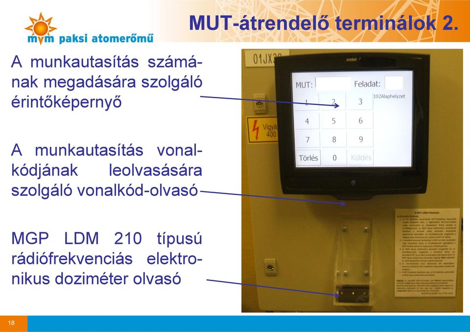 A munkautasítás vonalkódjának leolvasására szolgáló