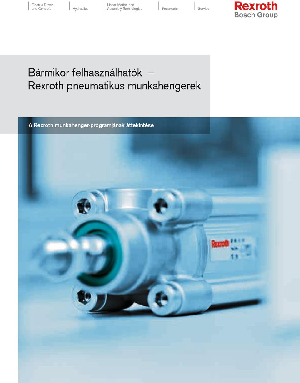 Bármikor felhasználhatók Rexroth pneumatikus munkahengerek - PDF Free  Download