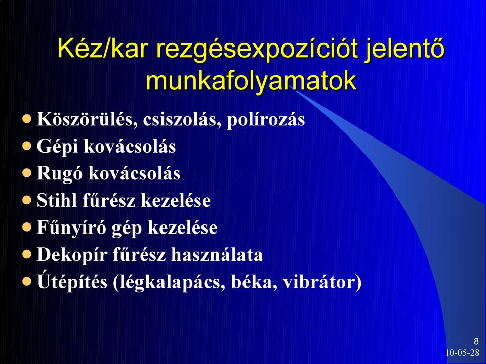 kovácsolás Stihl fűrész kezelése Fűnyíró gép kezelése