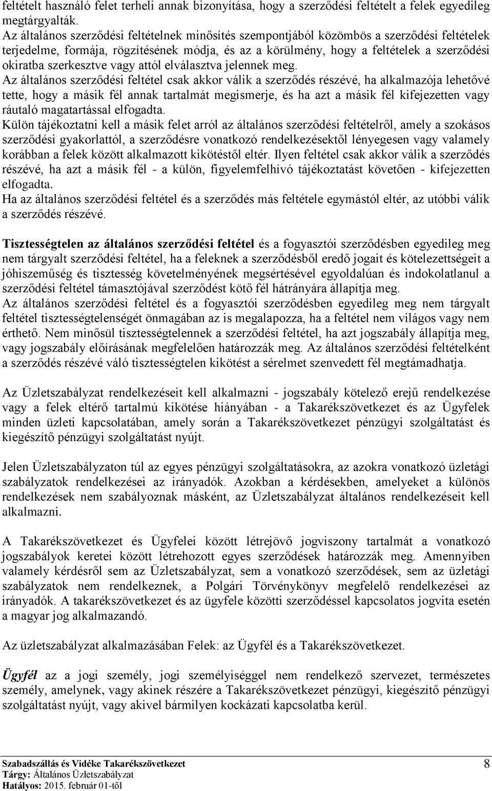 szerkesztve vagy attól elválasztva jelennek meg.