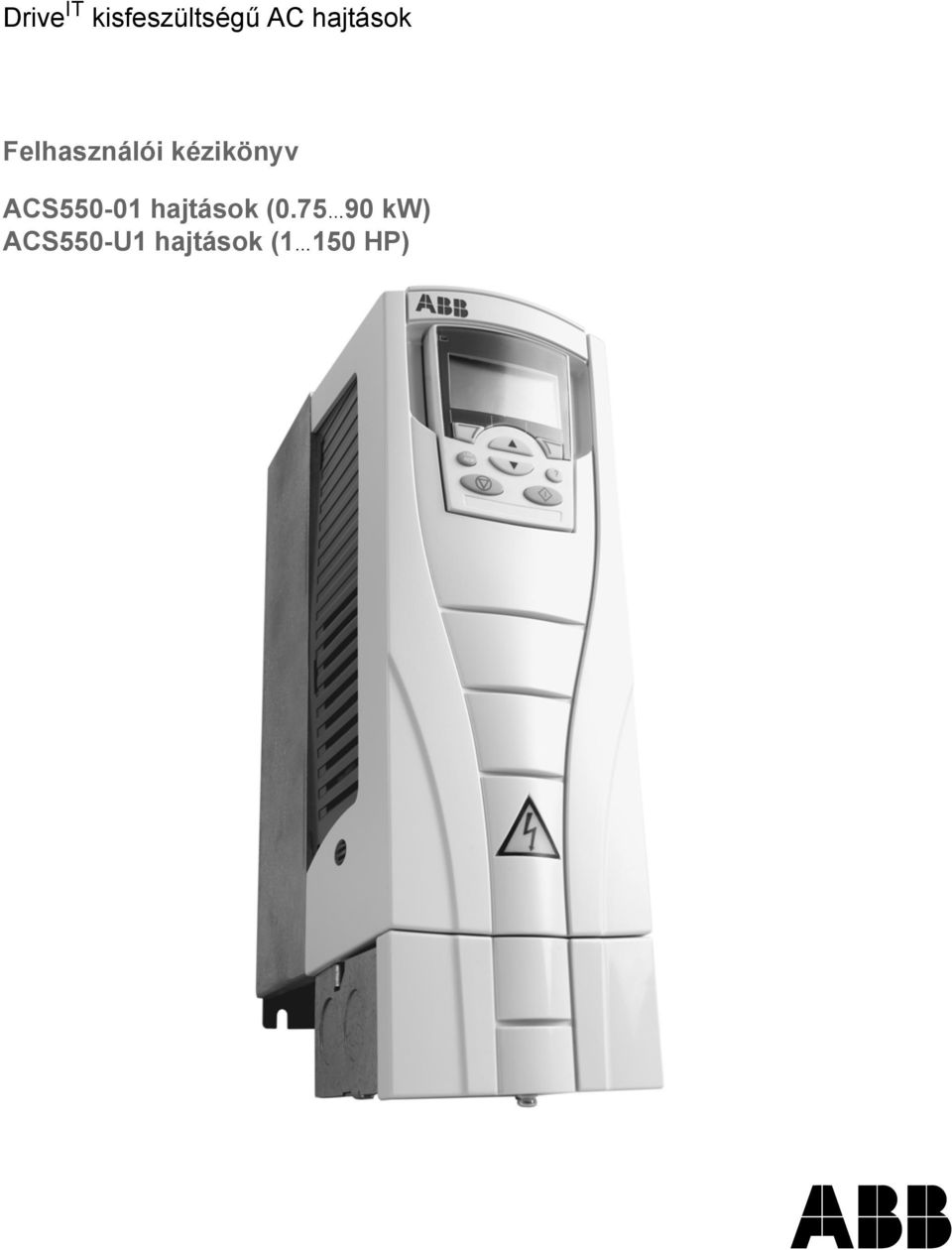kézikönyv ACS550-01 hajtások