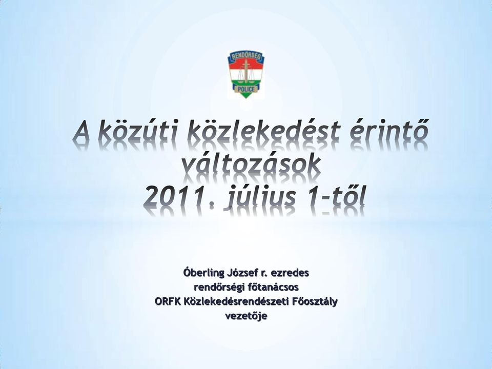 főtanácsos ORFK