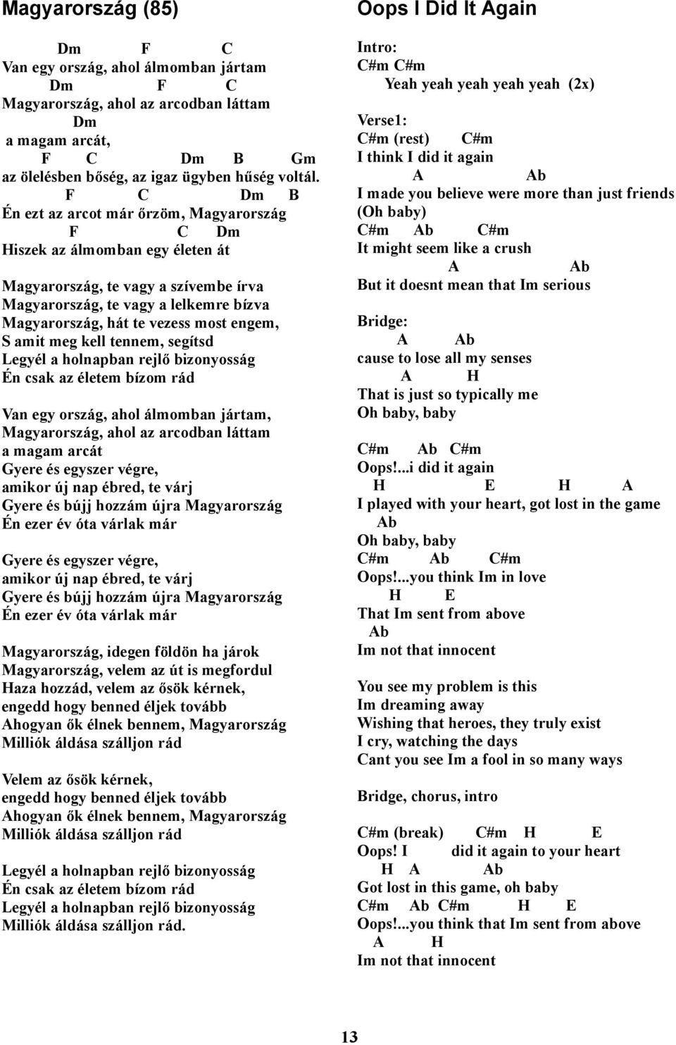 Dalmutató 16 tonna...14 A harangok dala...19 A költő visszatér...20 All My  Loving...5 Alleluja...3 An American Trilogy...19 Bájoló... - PDF Ingyenes  letöltés