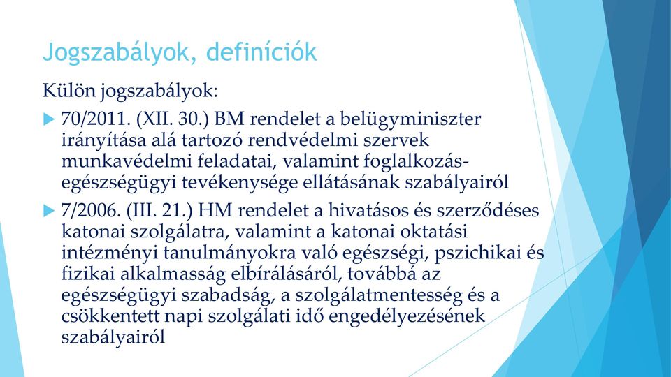 tevékenysége ellátásának szabályairól 7/2006. (III. 21.