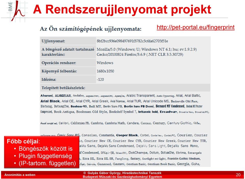 eu/fingerprint Főbb céljai: Böngészők