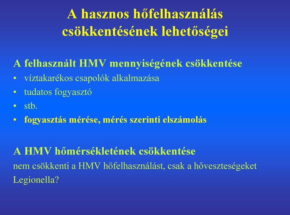 fogyasztó stb.