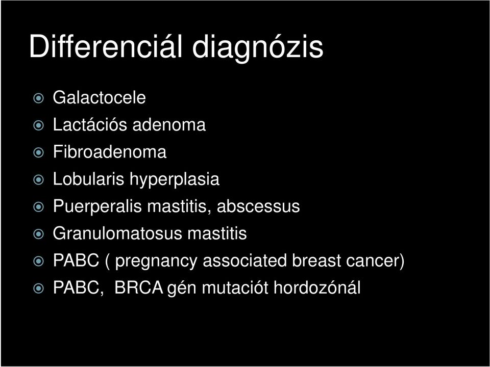 mastitis, abscessus Granulomatosus mastitis PABC (