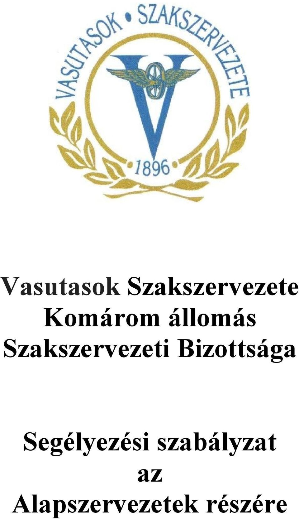 Szakszervezeti Bizottsága